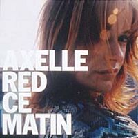 Axelle Red - Ce matin cover