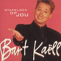 Bart Kall - Stapelgek op jou cover