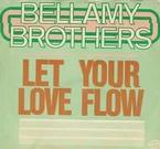 The Bellamy Brothers - Let your love flow cover