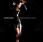 Celine Dion - Treat Her Like A Lady cover