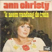 Ann Christy - 'k neem vandaag de trein cover