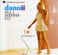 Dannii Minogue - All I wanna do cover