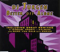 DJ Jurgen - Better Off Alone cover