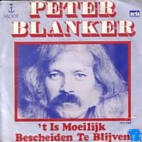 Peter Blanker - 't is moeilijk bescheiden te blijven cover