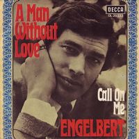 Engelbert Humperdinck - A man without love cover