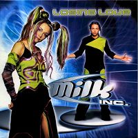 Milk Inc. - Losing Love cover