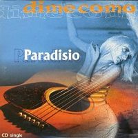 Paradisio - Dime Como cover