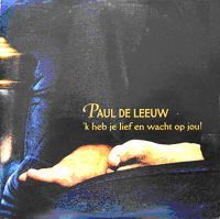 Paul de Leeuw - 'K heb je lief cover