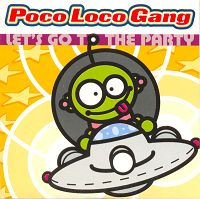 Poco Loco Gang - Let's Go To The Party cover