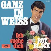 Roy Black - Ganz in weiss cover