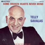 Telly Savalas - Some broken hearts cover