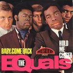 The Equals - Baby come back cover