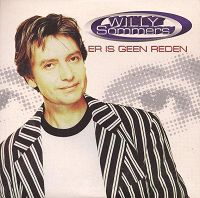 Willy Sommers - Er is geen reden cover
