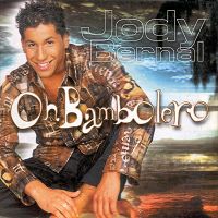 Jody Bernal - Oh Bambolero cover