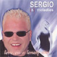 Sergio and the Ladies - Love On A Lonely Day cover