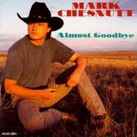 Mark Chesnutt - It Sure is Monday cover