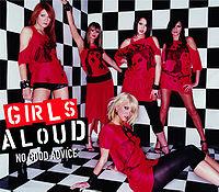 Girls Aloud - No Good Advice cover