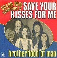 Brotherhood of Man - Save Your Kisses For Me (Eurovision 76) cover
