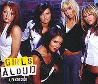Girls Aloud - Life Got Cold cover