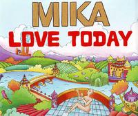 Mika - Love Today cover