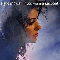 Katie Melua - If You Were A Sailboat cover