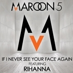 Maroon 5 feat. Rihanna - If I Never See Your Face Again cover