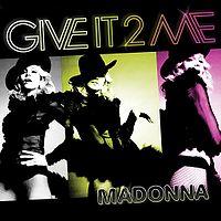 Madonna - Give It 2 Me cover
