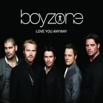 Boyzone - Love You Anyway cover