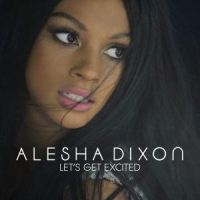 Alesha Dixon - Let's Get Excited cover