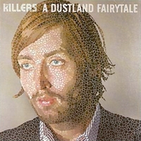 The Killers - A Dustland Fairytale cover