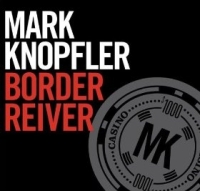 Mark Knopfler - Border Reiver cover