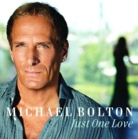 Michael Bolton - Just One Love cover