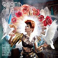 Paloma Faith - Do You Want The Truth Or Something Beautiful? cover
