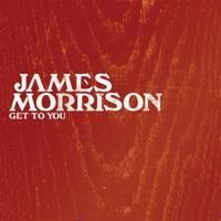James Morrison - Get To You cover