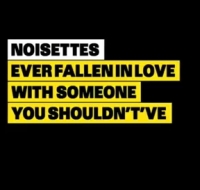 Noisettes - Ever Fallen In Love With Someone You Shouldn't've cover
