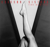 Scissor Sisters - Fire With Fire cover