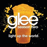 Glee cast - Light Up The World cover