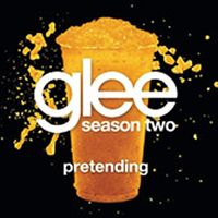 Glee cast - Pretending cover