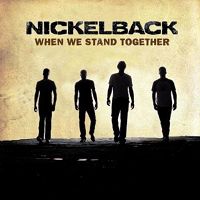 Nickelback - When We Stand Together cover