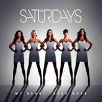 The Saturdays - My Heart Takes Over cover