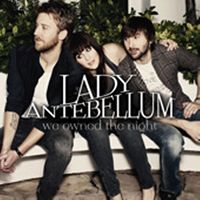 Lady Antebellum - We Owned The Night cover