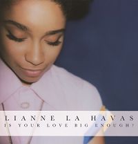 Lianne La Havas - Is Your Love Big Enough? cover