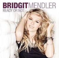 Bridgit Mendler - Ready or Not cover
