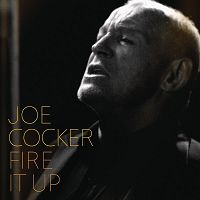 Joe Cocker - Fire It Up cover