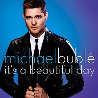 Michael Buble - It's a Beautiful Day cover