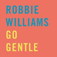 Robbie Williams - Go Gentle cover