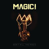 Magic! - Don't Kill the Magic cover