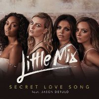 Little Mix ft. Jason Derulo - Secret Love Song cover