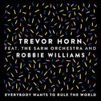 Trevor Horn ft Robbie Williams - Everybody Wants to Rule The World cover