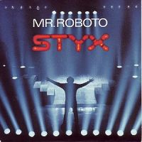 Styx - Mr Roboto cover